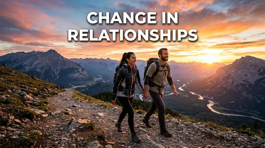 Change In Relationships