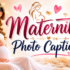 Maternity Photo Captions