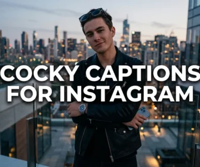 Cocky Captions For Instagram