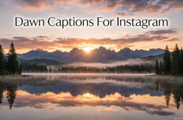 Dawn Captions For Instagram