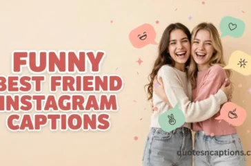 Funny Best Friend Instagram Captions