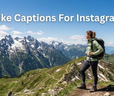 Hike Captions For Instagram