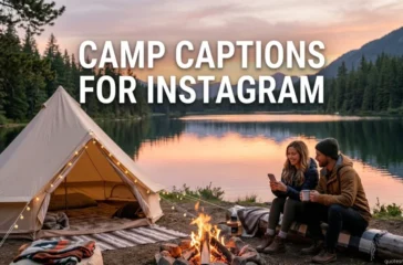 Camp Captions For Instagram