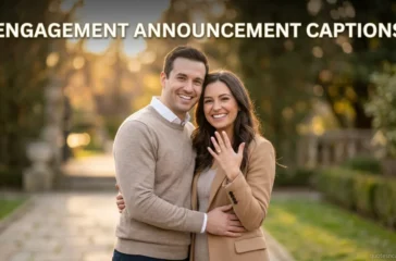 Captions For Engagement Post