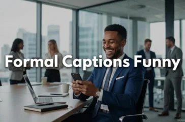Formal Captions Funny