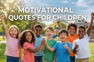Motivational Quotes For Children