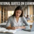 Motivational Quotes On Examination