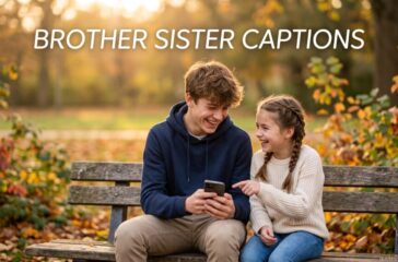 Brother Sister Captions