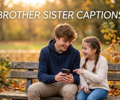 Brother Sister Captions