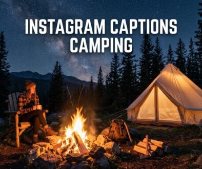 Instagram Captions Camping