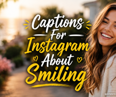 Captions For Instagram About Smiling