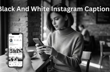 Black And White Instagram Captions