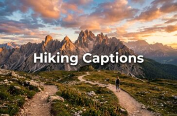 Hiking Captions