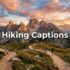 Hiking Captions