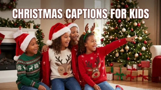Christmas Captions For Kids