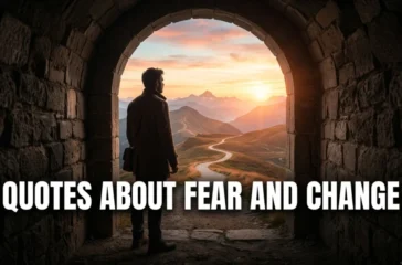 Quotes About Fear And Change