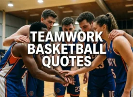 Basketball Team Motivational Quotes